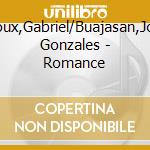 Pidoux,Gabriel/Buajasan,Jorge Gonzales - Romance cd