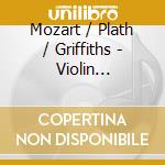 Mozart / Plath / Griffiths - Violin Concerto 3 216 cd