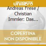 Andreas Frese / Christian Immler: Das Heisse Herz - Song Cycles by Schumann & Widmann cd musicale