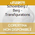 Schoenberg / Berg - Transfigurations cd