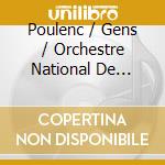 Poulenc / Gens / Orchestre National De Lille - La Voix Humaine cd