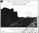 Aux Marches Du Palais - Cd Catalogo 2006 cd