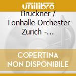 Bruckner / Tonhalle-Orchester Zurich - Symphony No. 7 cd