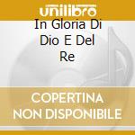 In Gloria Di Dio E Del Re cd