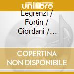 Legrenzi / Fortin / Giordani / Ensemble Masques - La Morte Del Cor Penitente cd musicale