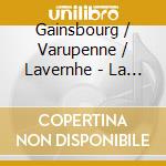 Gainsbourg / Varupenne / Lavernhe - La Comedie-Francaise cd