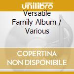 Versatile Family Album / Various cd