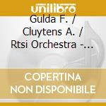 Gulda F. / Cluytens A. / Rtsi Orchestra - Piano Concerto N.4 In G Major Op.58 / Symphony In D Minor cd