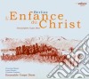 Hector Berlioz - L'Enfance Du Christ (trascr. Carpe Diem) cd