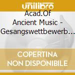 Acad.Of Ancient Music - Gesangswettbewerb 04 (2 Cd) cd