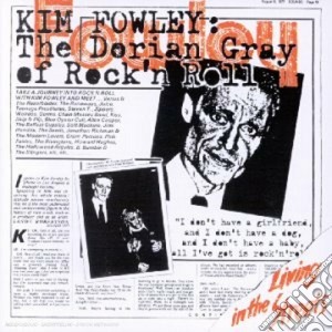 Kim Fowley - Living In The Streets cd musicale di FOWLEY KIM