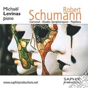 Robert Schumann - Carnaval Op.9, Etudes Symphoniques Op.13, Papillons Op.2 - Levinas Michael Pf cd musicale di Robert Schumann