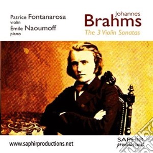 Johannes Brahms - The 3 Violin Sonatas cd musicale di Johannes Brahms