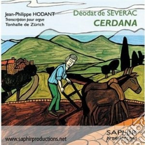 Severac Deodat De - Cerdana (trascrizione Per Organo) cd musicale di Severac deodat de