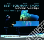 Robert Schumann / Franz Liszt - Generation Romantique - 'fruhlings Nacht' (trasc. Di Liszt), Papillons Op.2 - Herve Romain Pf cd