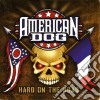 American Dog - Hard On The Road (Cd+Dvd) cd