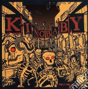 Kingbaby - Find My Way cd musicale di Kingbaby