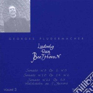 Ludwig Van Beethoven - Piano Sonatas 3 10 21 cd musicale di Ludwig Van Beethoven