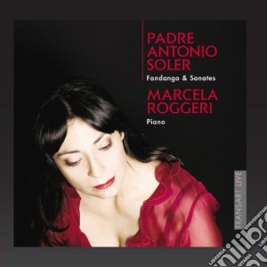 Antonio Soler - Fandango E Sonate cd musicale di Antonio Soler