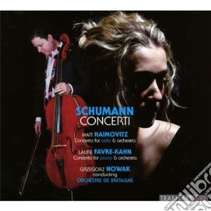 Robert Schumann - Concerto Per Violoncello Op.129, Concerto Per Pianoforte Op.54 cd musicale di Robert Schumann