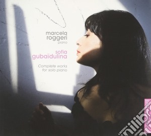 Sofia Gubaidulina - Opere Per Pianoforte (Integrale) cd musicale di Sofia Gubaidulina