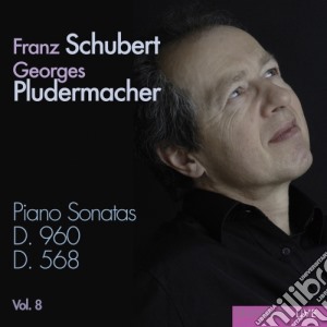 Franz Schubert - Sonate Per Pianoforte (integrale) , Vol.8: Sonata N.7 D 568, N.21 D 960 cd musicale di Schubert Franz