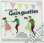 Au Temps Des Guinguettes - Au Temps Des Guinguettes (2 Cd) cd