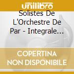Solistes De L'Orchestre De Par - Integrale Musique De Chambre Avec V (2 Cd) cd