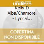 Kolly D Alba/Chamorel - Lyrical Journey cd