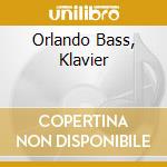 Orlando Bass, Klavier cd musicale