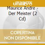 Maurice Andre - Der Meister (2 Cd) cd