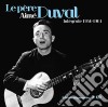 Pere Aime Duval, Le - Integrale 1956-1961 (4 Cd) cd