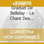 Graduel De Bellelay - Le Chant Des Origines (Cd+Dvd) cd