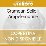 Gramoun Sello - Ampelemoune cd