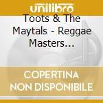 Toots & The Maytals - Reggae Masters (Digipack) cd