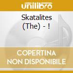 Skatalites (The) - ! cd musicale di Skatalites, The