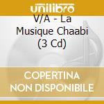 V/A - La Musique Chaabi (3 Cd) cd