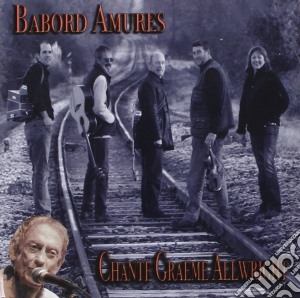 Babord Amures - Chante Greame Allwright cd musicale di Babord Amures