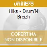 Hiks - Drum'N Breizh cd