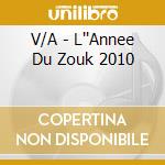 V/A - L''Annee Du Zouk 2010 cd