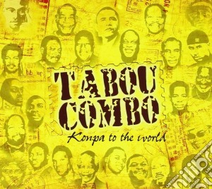 Tabou Combo - Kompa To The World cd musicale di Tabou Combo