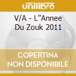 V/A - L''Annee Du Zouk 2011 cd