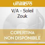 V/A - Soleil Zouk cd