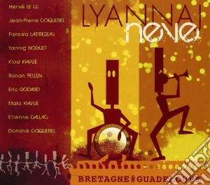 Lyannaj - Neve cd musicale di Lyannaj