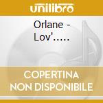 Orlane - Lov'..... cd