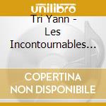Tri Yann - Les Incontournables 1970-2015 (2 Cd) cd