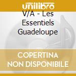 V/A - Les Essentiels Guadeloupe cd