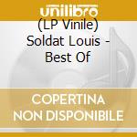 (LP Vinile) Soldat Louis - Best Of vinile