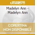 Madelyn Ann - Madelyn Ann cd