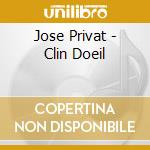 Jose Privat - Clin Doeil cd musicale